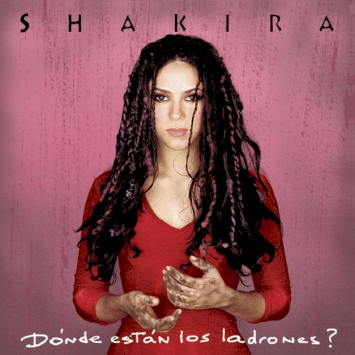Shakira — ¿Dónde están los ladrones? cover art