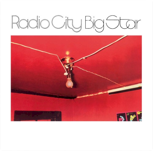 Big Star — Radio City (remastered) cover art