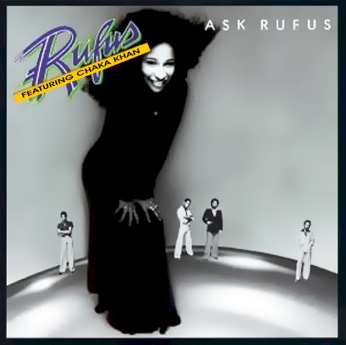 Rufus featuring Chaka Khan — Ask Rufus cover art