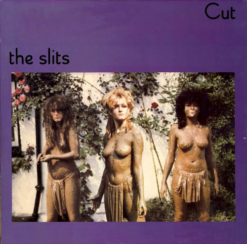 The Slits — Cut cover art