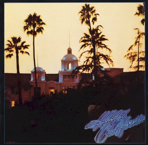 Eagles — Hotel California cover art
