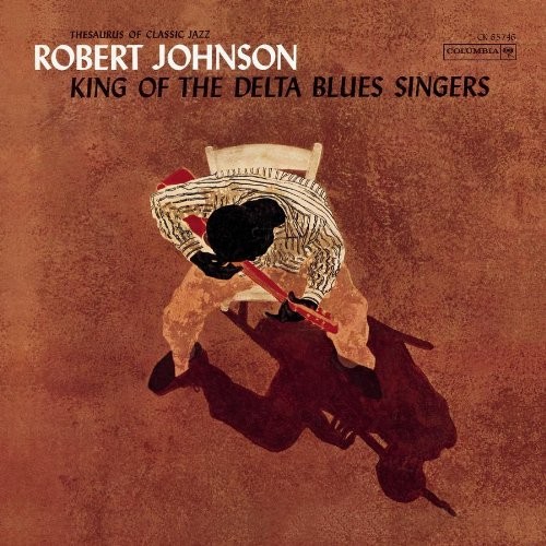 Robert Johnson — King of the Delta Blues Singers cover art