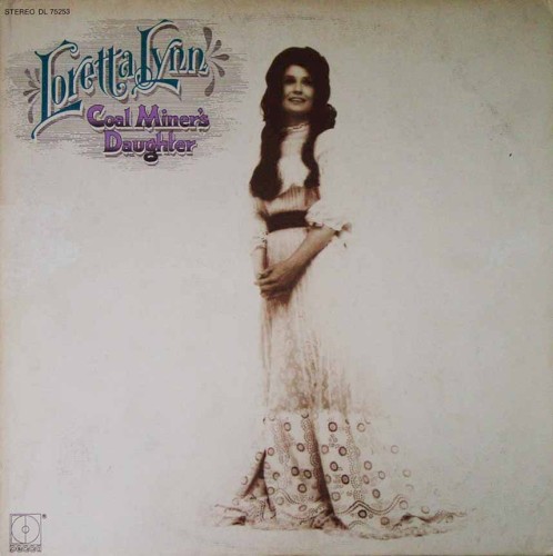 Loretta Lynn — Coal Miner's Daughter cover art