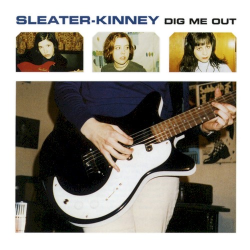 Sleater‐Kinney — Dig Me Out cover art