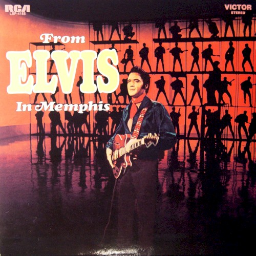 Elvis Presley — From Elvis in Memphis cover art