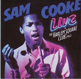 Sam Cooke — Live at the Harlem Square Club, 1963 cover art