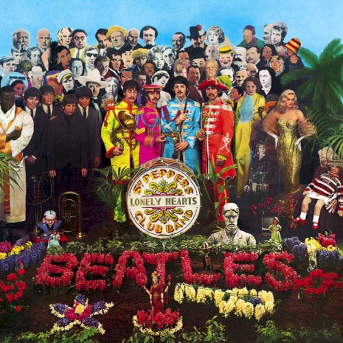 The Beatles — Sgt. Pepper’s Lonely Hearts Club Band cover art
