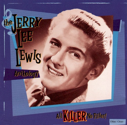 Jerry Lee Lewis — All Killer No Filler! The Jerry Lee Lewis Anthology cover art