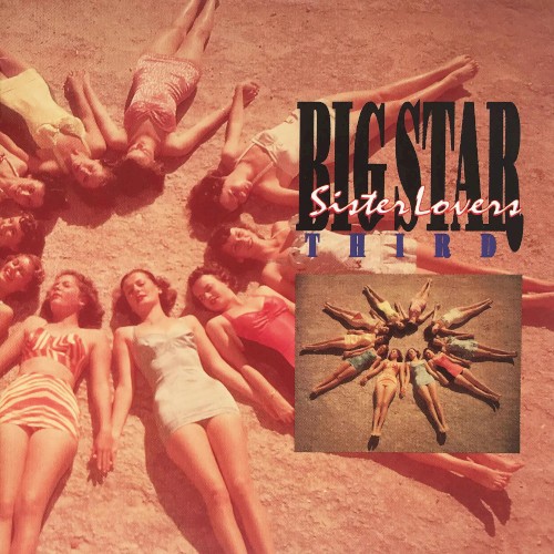 Big Star — Third / Sister Lovers cover art